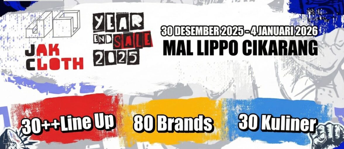 JakCloth Year End Sale 2025: Destinasi Wajib Tutup Tahun di Cikarang